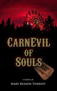 Carnevil of Souls - Book #1 of the Where Darkness Reigns