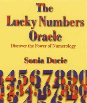 Paperback The Lucky Numbers Oracle: Discover the Power of Numerology Book