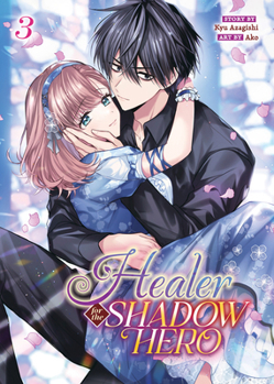 Paperback Healer for the Shadow Hero (Manga) Vol. 3 Book