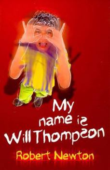 Paperback My Name Is Will Thompson Book