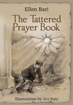 Hardcover The Tattered Prayer Book (Mom's Choice Awards Recipent) Book
