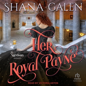 Her Royal Payne - Book #10 of the Survivors