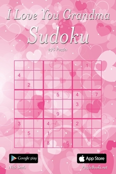 Paperback I Love You Grandma Sudoku - 276 Logic Puzzles Book
