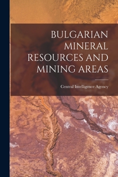 Paperback Bulgarian Mineral Resources and Mining Areas Book
