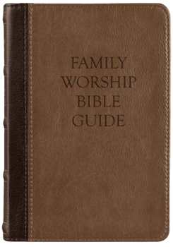 Leather Bound Family Worship Bible Guide Book