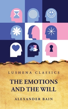 Hardcover The Emotions and the Will Book