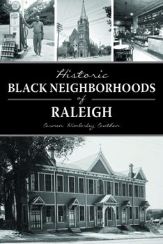 Paperback Historic Black Neighborhoods of Raleigh Book