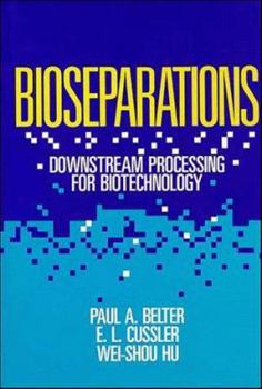 Hardcover Bioseparations: Downstream Processing for Biotechnology Book