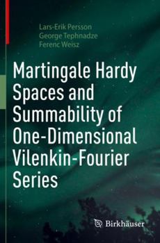 Paperback Martingale Hardy Spaces and Summability of One-Dimensional Vilenkin-Fourier Series Book
