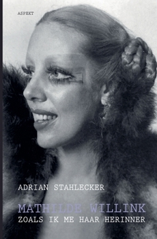 Mathilde Willink (Dutch Edition)