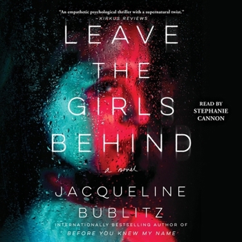 Leave the Girls Behind: A Novel