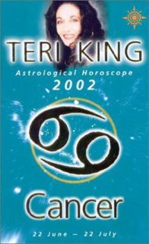 Paperback Teri King Astrological Horoscopes 2002: Cancer Book