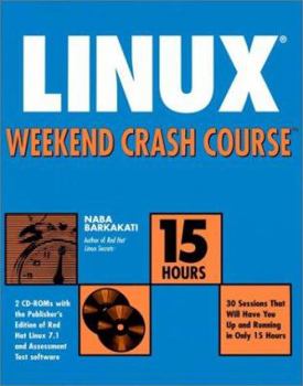 Paperback Linux Weekend Crash Course [With 2 CDROMs] Book
