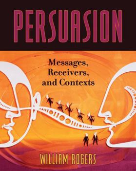 Paperback Persuasion: Messages, Receivers, and Contexts Book