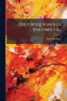 Paperback Les Croquignoles, Volumes 1-6... [French] Book