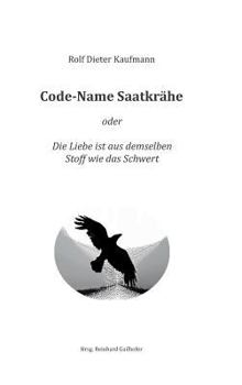 Hardcover Code-Name Saatkrähe [German] Book
