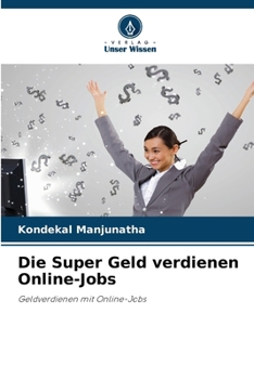 Paperback Die Super Geld verdienen Online-Jobs [German] Book