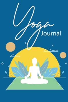 Yoga Journal: Track Your Goals and Improve Your Posture!