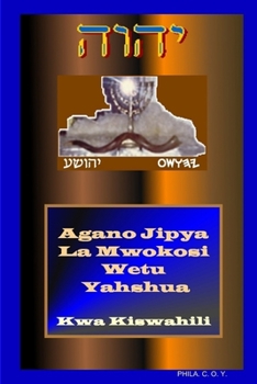 Paperback Yahshua's Swahili New Testament [Swahili] Book