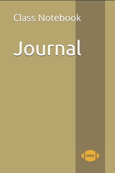 Journal: Class Notebook