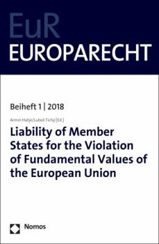 Paperback Liability of Member States for the Violation of Fundamental Values of the European Union Book