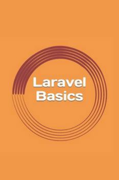 Paperback Laravel Basics: Creating Web Apps. It's Simple. Book