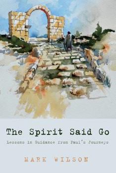 Paperback The Spirit Said Go Book