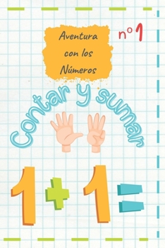 Aventura con los Números: Contar y sumar