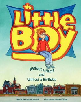 Paperback The Little Boy without a name and without a birthday Book