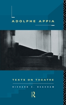 Hardcover Adolphe Appia: Texts on Theatre Book