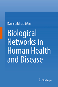 Hardcover Biological Networks in Human Health and Disease Book