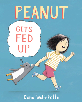 Hardcover Peanut Gets Fed Up Book