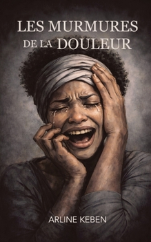 Paperback Les murmures de la douleur [French] Book