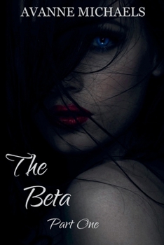 Paperback The Beta: Part One Book