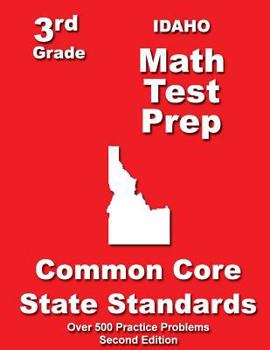Paperback Idaho 3rd Grade Math Test Prep: Common Core State Standards Book