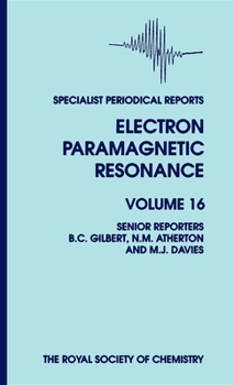 Hardcover Electron Paramagnetic Resonance: Volume 16 Book