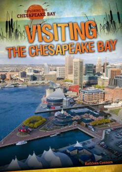 Paperback Visiting the Chesapeake Bay Book