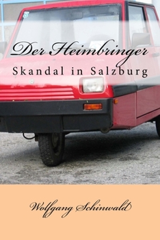 Paperback Der Heimbringer: Skandal in Salzburg [German] Book