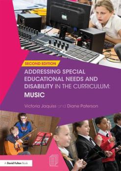 Paperback Addressing Special Educational Needs and Disability in the Curriculum: Music Book