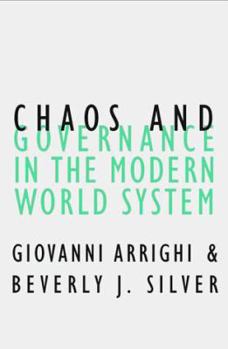 Paperback Chaos and Governance in the Modern World System: Volume 10 Book