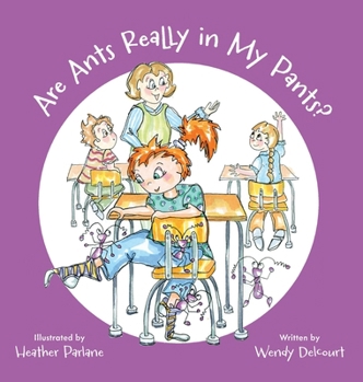 Hardcover Are Ants Really in My Pants? Book