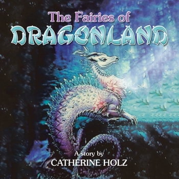 Paperback The Fairies of Dragonland Book