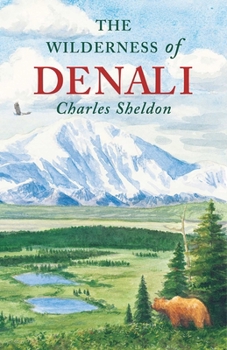 Paperback The Wilderness of Denali Book