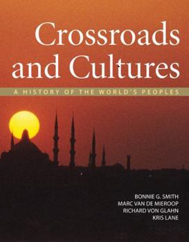 Hardcover Crossroads and Cultures: A History of the World's Peoples Book