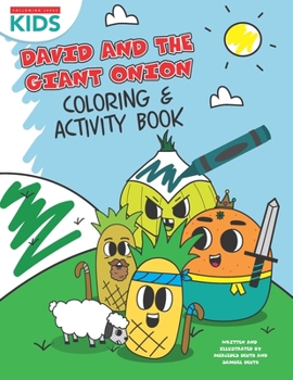 Paperback David & The Giant Onion: Coloring & Activity Book!: Coloring pages and fun activities! Book