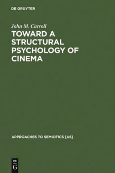 Hardcover Toward a Structural Psychology of Cinema Book