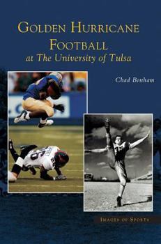 Hardcover Golden Hurricane Football at the University of Tulsa Book