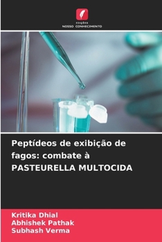 Paperback Peptídeos de exibição de fagos: combate à PASTEURELLA MULTOCIDA [Portuguese] Book