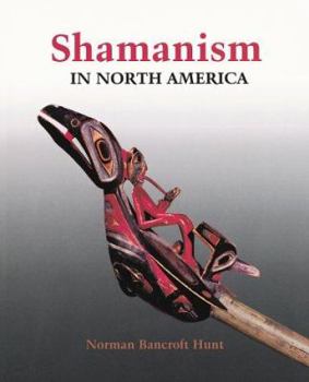 Hardcover Shamanism in North America Book