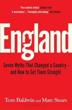Paperback England: Seven Myths That Changed a Country – and How to Set Them Straight Book